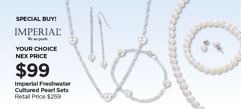 Special Buy! $99 Imperial Freshwater Cultured Pearl Sets