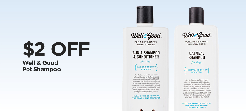 $2 Off Well & Good Pet Shampoo