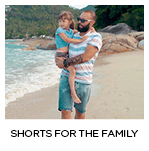 Shorts for the family