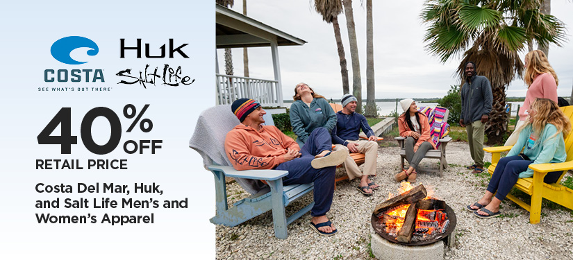 40% Off Retail Price Costa Del Mar, Huk, and Salt Life Men's and Women's Apparel