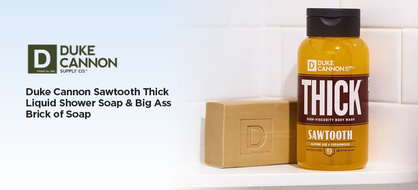 Duke Cannon Sawtooth Thick Liquid Shower Soap & Big Ass Brick of Soap