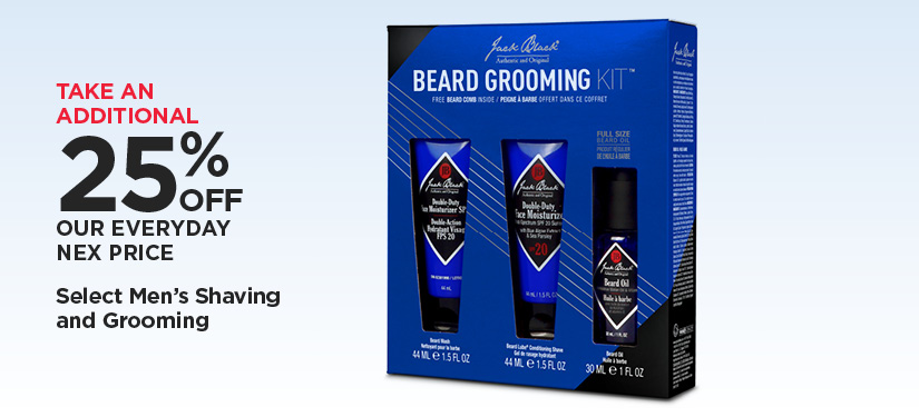 Take An Additional 25% Off Our Everyday NEX Price Select Men's Shave and Grooming