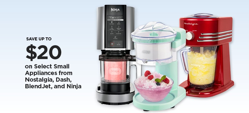 Save Up To $20 Off On Select Small Appliances From Nastalgia, Dash, Belndjet, and Ninja