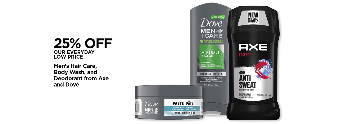 25% Off Men's Hair Care, Body Wash, and Deoderant from Axe and Dove