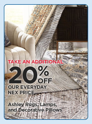 Take An Additional 20% Off Our Everyday NEX Price on Ashley Rugs, Lamps, and Decorative Pillows