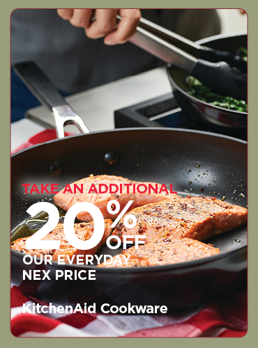 Take An Additional 20% Off Our Everyday NEX Price KitchenAid Cookware