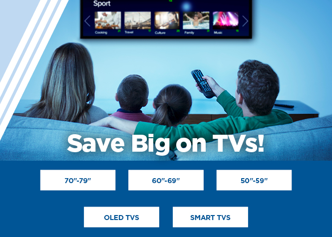 Save Big on TVs