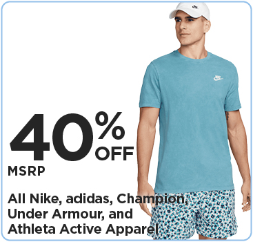 40% MSRP All Nike, adidas, Champion, Under Armour Active Apparel for the Family and All Athleta Apparel