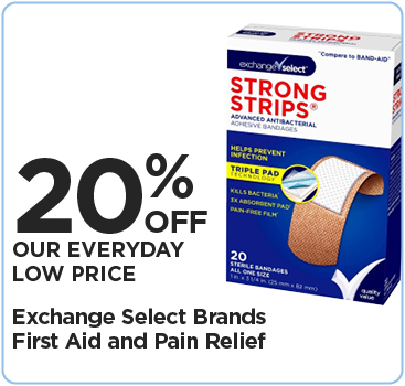 20% Off Exchange Select Brands First Aid and Pain Relief