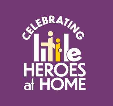 Celebrating Little Heroes at Home - Jacksonville April 1