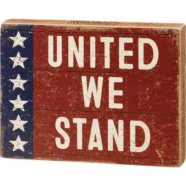 Primitives by Kathy United We Stand Block Sign