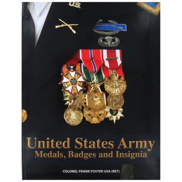 Book Army Decorations, Medal, Ribbons, Badges, and Insignia of The USA WWII to Present by Foster